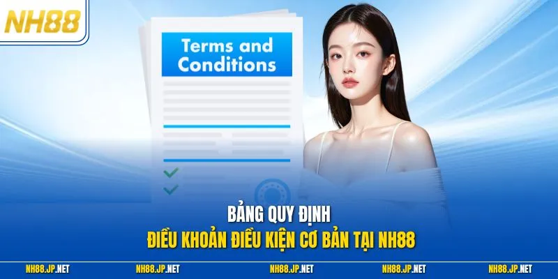 Bảng quy định điều khoản điều kiện cơ bản tại NH88